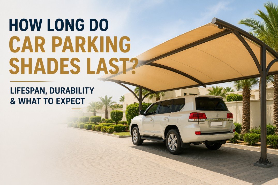 how long do car parking shades last